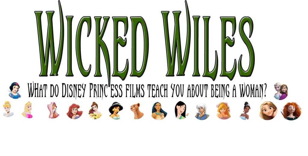 wicked wiles princess disney cinderella gender feminism representation analysis
